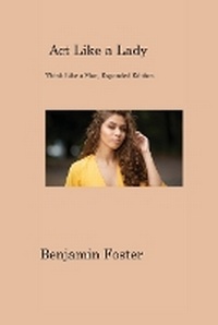 Abbildung von: Act Like a Lady - Benjamin Foster