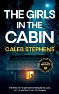 Cover: THE GIRLS IN THE CABIN an absolutely unputdownable psychological thriller packed with heart-stopping twists - Joffe Books Ltd