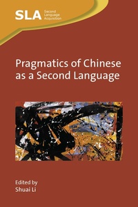 Enlarge image Cover: Pragmatics of Chinese as a Second Language - Multilingual Matters
