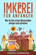 Cover: Imkerei fuer Anfaenger - Eclectic Editions Limited