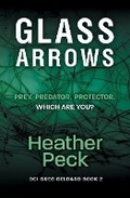 Cover: Glass Arrows - Ormesby Publishing