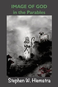 Enlarge image Cover: Image of God in the Parables - T2pneuma Publishers LLC