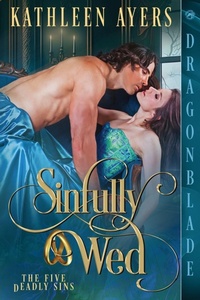 Enlarge image Cover: Sinfully Wed - Dragonblade Publishing, Inc.