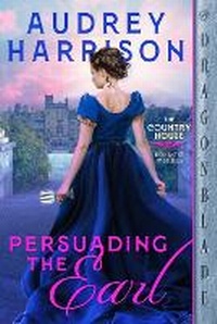 Enlarge image Cover: Persuading the Earl - Dragonblade Publishing, Inc.