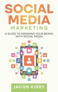 Abbildung von: Social Media Marketing - Rivercat Books LLC
