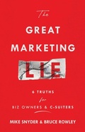 Cover: The Great Marketing Lie - Brightray Publishing