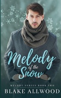 Cover: Melody of the Snow - Blake Allwood Publishing