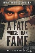 Cover: A Fate Worse Than Fame - Thewordverve