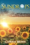 Cover: Sundrops - Capricia Brown