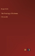 Cover: The Theology of Holiness - Outlook Verlag