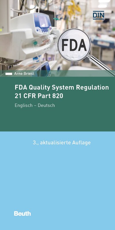 Abbildung von: FDA Quality System Regulation - Beuth
