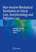 Abbildung von: Non-invasive Mechanical Ventilation in Critical Care, Anesthesiology and Palliative Care - Springer
