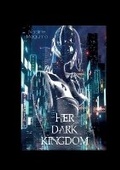 Cover: Her Dark Kingdom - BoD - Books on Demand