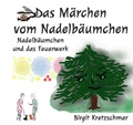 Cover: Das M&auml;rchen vom Nadelb&auml;umchen - epubli