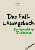 Cover: Fall-L&ouml;sungsbuch Kostenrecht in Zivilsachen - epubli