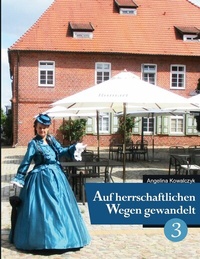 Abbildung von: Auf herrschaftlichen Wegen gewandelt - Teil 3 - Books on Demand