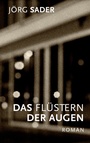 Cover: Das Flüstern der Augen - BoD - Books on Demand