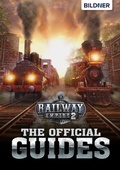 Cover: Railway Empire 2 - The Official Guides - Bildner Verlag