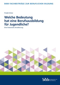 Abbildung von: Welche Bedeutung hat eine Berufsausbildung für Jugendliche? - Verlag Barbara Budrich