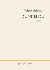 Enlarge image Cover: dunkeldu - Edition Melos