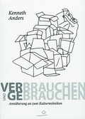 Cover: Verbrauchen und Gebrauchen - Aufland Verlag