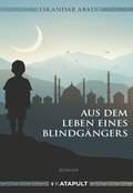 Cover: Aus dem Leben eines Blindg&auml;ngers - KATAPULT Verlag