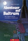 Cover: Abenteuer auf Baltrum - Lilly, Nikolas und das verschollene Schiffswrack - Kinderbuchverlag Biber & Butzemann