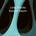Cover: Linie Fl&auml;che K&ouml;rper Raum - comebeck limited