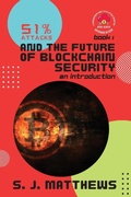 Cover: 51% Attacks and the Future of Blockchain Security - PN Books