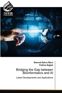 Enlarge image Cover: Bridging the Gap between Bioinformatics and AI - Noor Publishing