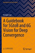Cover: A Guidebook for 5GtoB and 6G Vision for Deep Convergence - Springer