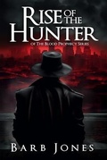 Cover: Rise of the Hunter - Immortal Cravings, LLC