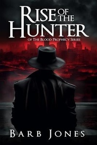 Enlarge image Cover: Rise of the Hunter - Immortal Cravings, LLC