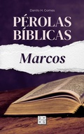 Abbildung von: Pérolas Bíblicas: Marcos - Danilo H. Gomes