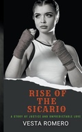 Cover: Rise of the Sicario - Vesta Romero