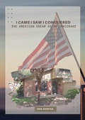 Cover: I Came I Saw I Conquered the American Dream as An Immigrant (Living the American Dream as an Immigrant, #1) - Cris Guhman
