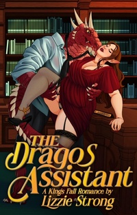 Enlarge image Cover: The Dragos Assistant (King's Fall) - Lizzie Strong