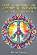 Cover: Reducing Hate Through Multicultural Education and Transformation - IAP - Information Age Publishing