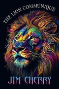 Cover: The Lion Communique - Jymsbooks
