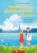 Bild: Abenteuer an der s&uuml;dd&auml;nischen Ostsee - Lilly, Nikolas und die verschwundenen Bilder - Kinderbuchverlag Biber & Butzemann