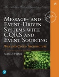 Cover: Message- and Event-Driven Systems with CQRS and Event Sourcing - Addison Wesley