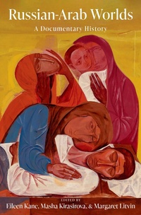 Abbildung von: Russian-Arab Worlds - OUP eBook