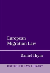 Abbildung von: European Migration Law - OUP eBook