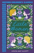 Cover: Oxford Children's Classics: Little Women - OUP Oxford