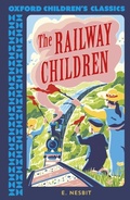 Cover: Oxford Children's Classics: The Railway Children - OUP Oxford