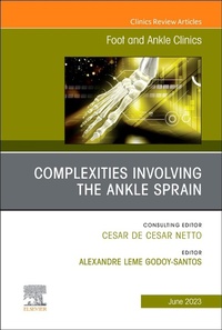 Abbildung von: Complexities Involving the Ankle Sprain, An issue of Foot and Ankle Clinics of North America: Volume 28-2 - Churchill Livingstone
