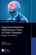 Cover: Cognitive Predictive Maintenance Tools for Brain Diseases - Chapman & Hall/CRC