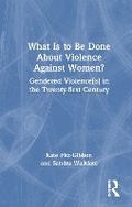 Cover: What Is to Be Done About Violence Against Women? - Routledge