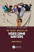 Cover: The Pocket Mentor for Video Game Writers - CRC Press
