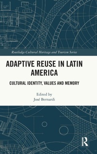 Abbildung von: Adaptive Reuse in Latin America - Routledge